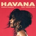 Camila Cabello & Young Thug - Havana