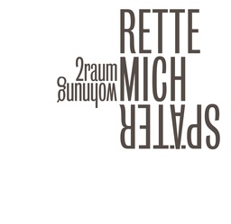 Cover von 2raumwohnung - Rette mich später