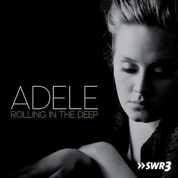 Rolling in the deep