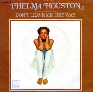 Don't leave me this way