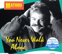 Cover von Mathou - You never walk alone