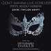 Zayn & Taylor Swift - I don't wanna live forever (Fifty Shades Darker)