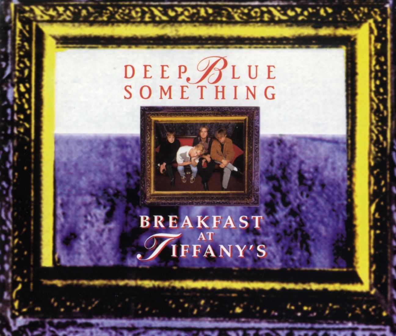 Cover: Breakfast at Tiffany's – Deep Blue Something