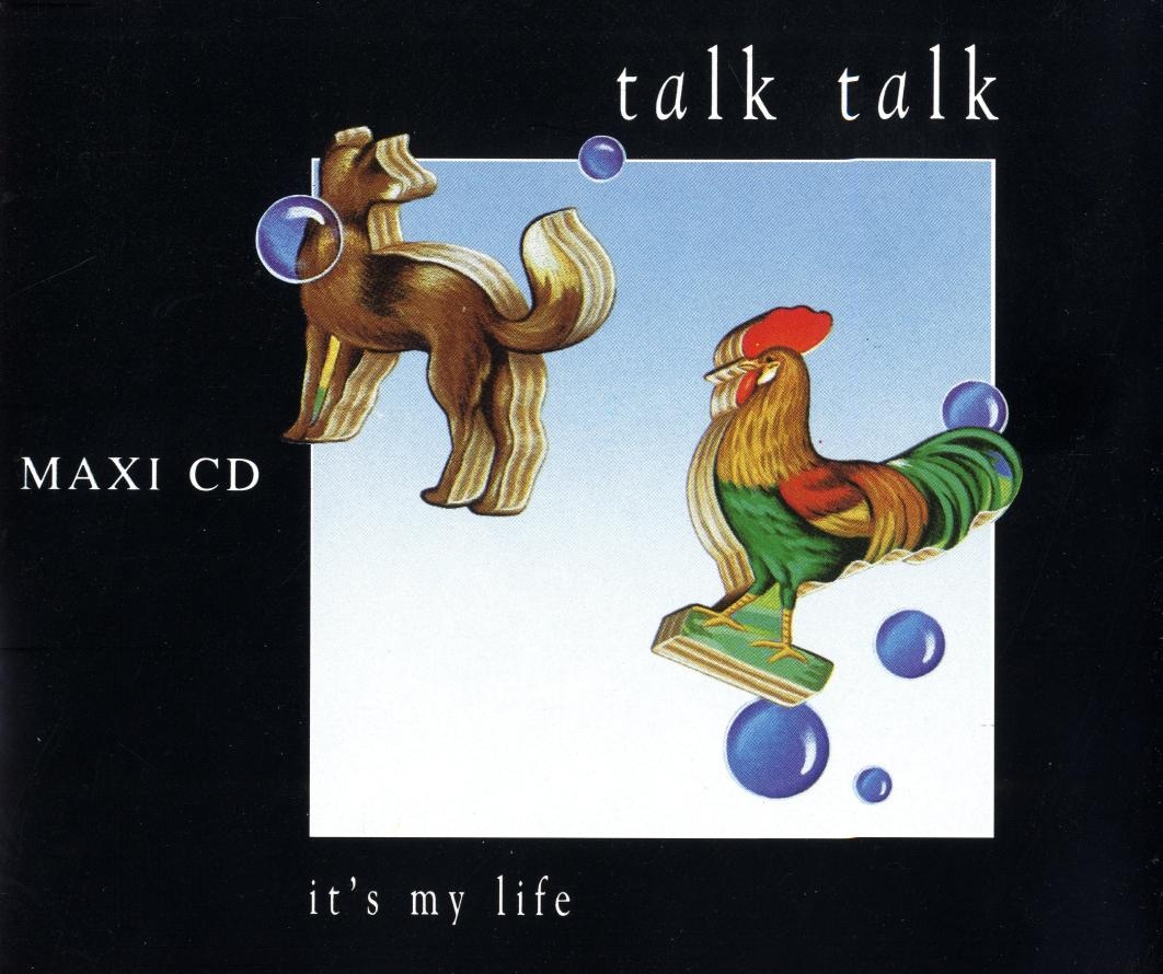 Cover: It's my life – Talk Talk