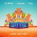 DJ Snake, J. Balvin feat. Tyga - Loco contigo