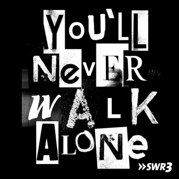 You'll never walk alone