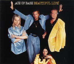Cover von Ace Of Base - Beautiful life