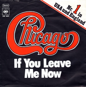 If you leave me now
