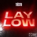 Tiësto - Lay low