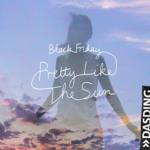 Black friday (pretty like the sun)