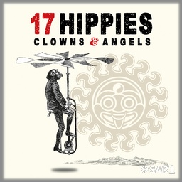 Cover von 17 Hippies - Clowns & angels