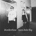 Ely Oaks & Lavinia - Borderline