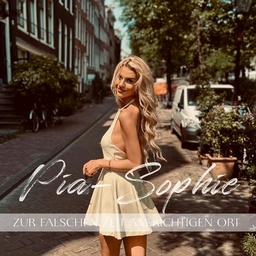 Cover von 02 Pia-Sophie - Zur falschen Zeit am richtigen Ort (2. Woche)