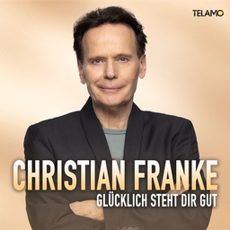 Cover von 05 Christian Franke - Glücklich steht Dir gut (1. Woche)