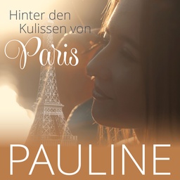 Cover von Pauline - Hinter den Kulissen von Paris