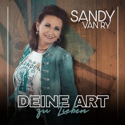 Cover von 04 Sandy van Ry - Deine Art zu lieben (2. Woche)