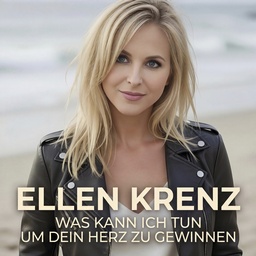 Cover von Ellen Krenz - Was kann ich tun, um Dein Herz zu gewinnen?