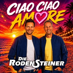 Cover von Die Rodensteiner - Ciao Ciao Amore