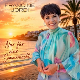 Cover von Francine Jordi - Nur für eine Sommernacht