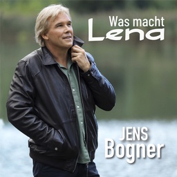 Cover von Jens Bogner - Was macht Lena