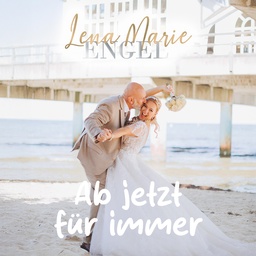 Cover von 15 Lena Marie Engel - Ab jetzt für immer (1. Woche)