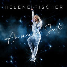 Cover von 04 Helene Fischer - An meiner Seite (1. Woche)