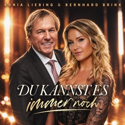Cover von Sonia Liebing & Bernhard Brink - Du kannst es immer noch
