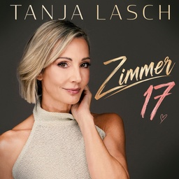 Cover von Tanja Lasch - Zimmer 17