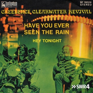 Have you ever seen the rain?