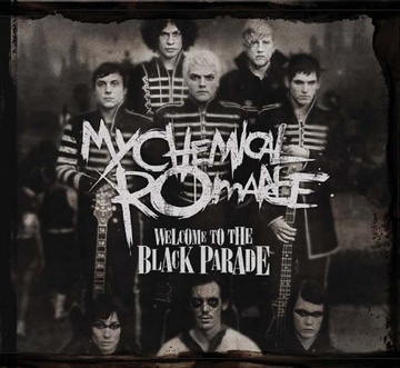 Welcome to the black parade