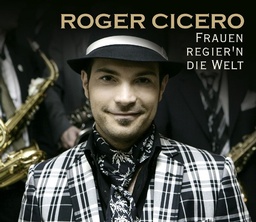 Cover von 19 Roger Cicero - Frauen regier'n die Welt (2007)